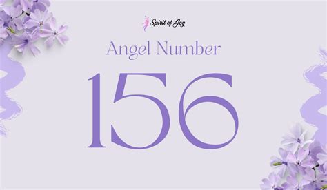 Understanding Angel Number 156 Meaning