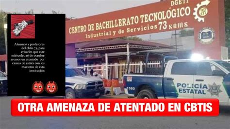 Amenaza de atentado en CBTis de Río Bravo Noticias24Siete