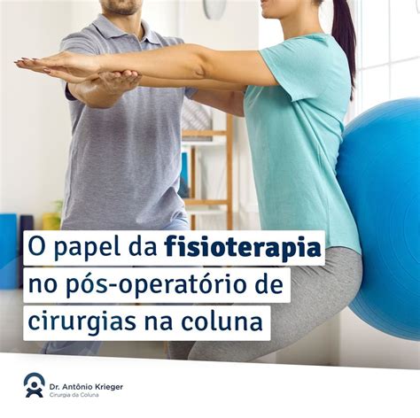 O Papel Da Fisioterapia No P S Operat Rio De Cirurgias Na Coluna Dr