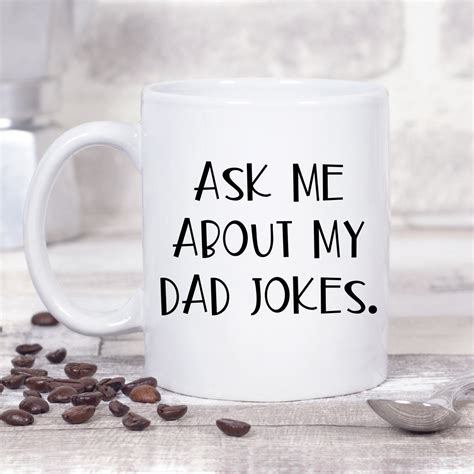 Coffee Mug Dad Jokes Mug Father S Day T Dad Coffee Etsy