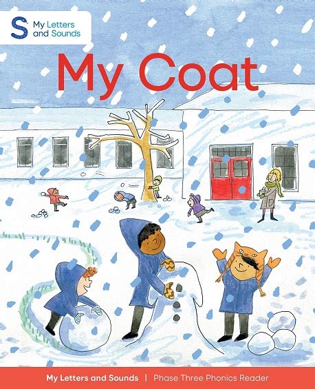 My Coat My Letters And Sounds Phase Three Phonics Reader Schofield