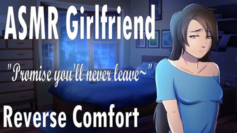 Asmr Comfort Your Girlfriend From A Nightmare Reverse Comfort