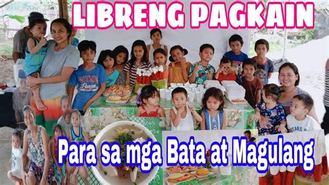 Part1 Feeding Program Libreng Pagkain Para Sa Mga Bata At Magulang Youtube