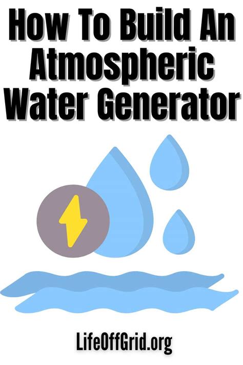 How To Build An Atmospheric Water Generator For Home Use - Life Off-Grid