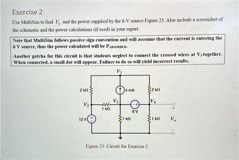 Exercise 2 Use Multisim To Find V 0 And The Power Supplied By The 6 V Source In Figure 23 Also