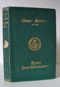 Robert Curtis: History of the Royal Irish Constabulary, 1871