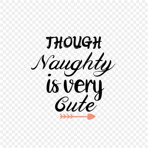 Simple Naughty Cute Svg Art Word Sentence Svg Naughty And Cute