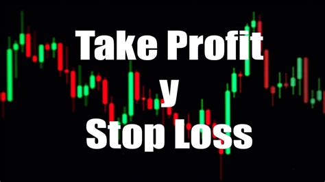 Que Es Take Profit Tp Stop Loss Sl Y Su Importancia Training