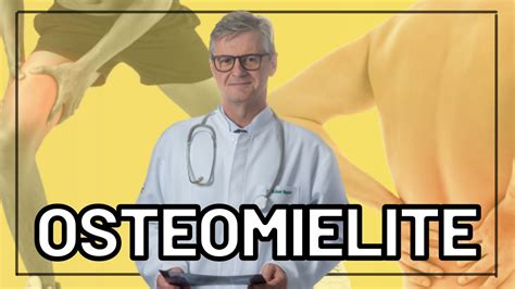 Osteomielite O Que é Sintomas E Tratamentos Youtube