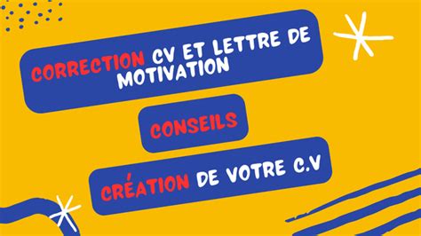 Je Vais Relire Et Corriger Votre Cv Et Lettre De Motivation Par Matmatou