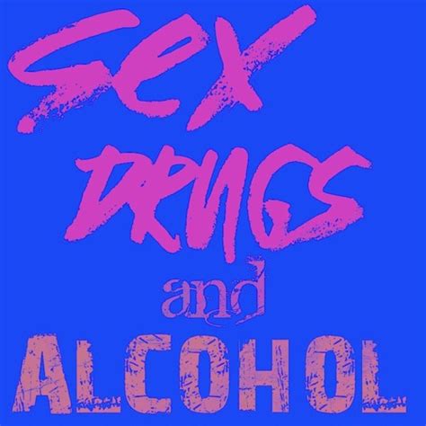 Stream Sex Drugs Alcohol Junya Remix By John Jr Ozdemir Listen Online For Free On Soundcloud