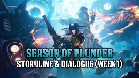 Destiny 2 Season Of Plunder Storyline And Dialogue Week 1 Youtube