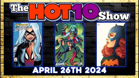 Hot 10 Comic Books 4 26 2024 House Of Stein Comic Books Speculation