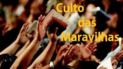 Culto Das Maravilhas YouTube