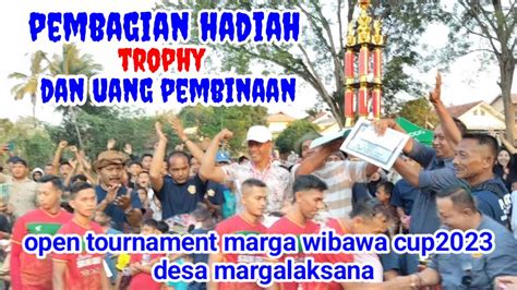 Pembagian Hadiah Trophy Juara Dan Uang Pembinaan Open Turnamen Sepak