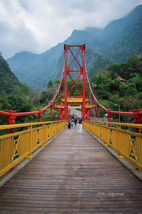 Taroko Gorge Bridge Photograph by Cheryl Duran - Fine Art America