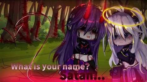 👿😇what Is Your Name Satan Rosluedal Gacha Art 👿😇 Youtube