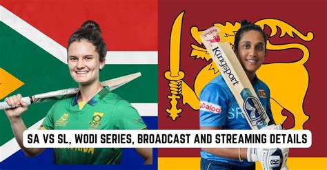 South Africa Vs Sri Lanka 2024 Womens Odi Series Date Match Time