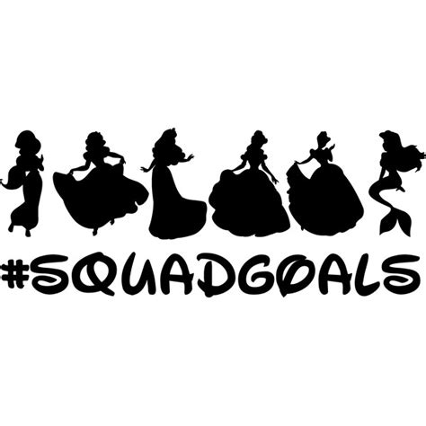 Squadgoals Svg Disney Svg Disney Castle Svg Mickey Minnie Inspire Uplift