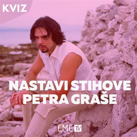 CMC KVIZ Nastavi stihove Petra Graše