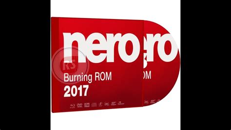 Cara Instal And Aktivasi Nero Burning Rom 2017 100 Work Youtube