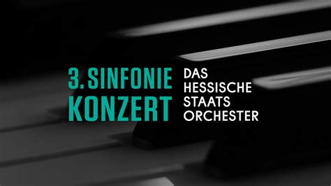 Hessisches Staatstheater Wiesbaden 3 Sinfoniekonzert Wolfgang