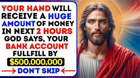 🛑11 11🤑 God Says Your Bank Account Is Fullfill By 500 000 000 ️god S Message God Youtube