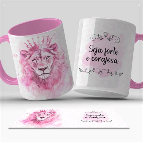 Arte Caneca Seja Forte e Corajosa Leão de Judá Gospel Família