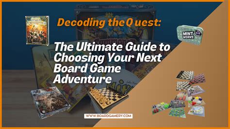 The Ultimate Guide To Choosing Your Next Board Game Boardgamery