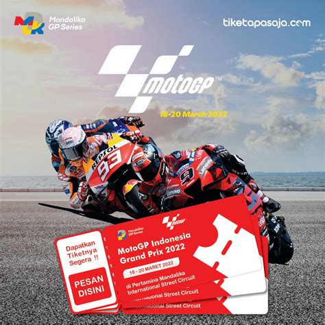 MotoGP 2022 Mandalika Semakin Dekat Tiketapasaja Gelar Promo