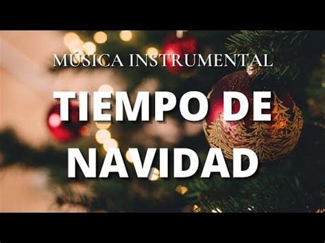 M Sica Instrumental Cristiana Llego La Navidad Tiempo Navide O