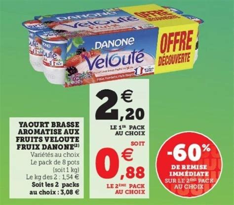 Promo Yaourt Brasse Aromatise Aux Fruits Veloute Fruix Danone Chez Super U