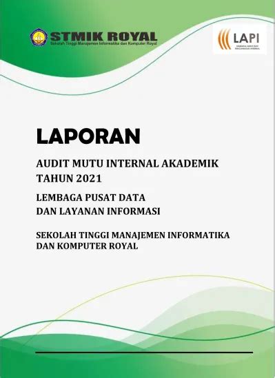 LAPORAN AUDIT MUTU INTERNAL AKADEMIK TAHUN 2021 LEMBAGA PUSAT DATA DAN