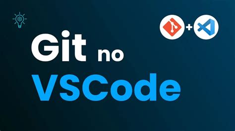 Como Instalar E Configurar O Git No Vscode