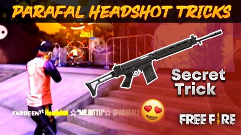 Parafal Free Fire Tips And Tricks Parafal Headshot Trick Free Fire