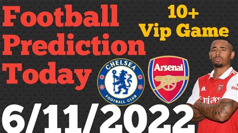 Football Predictions Today 6112022soccer Predictionsbetting Tips