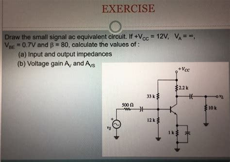 Solved Exercise Draw The Small Signal Ac Equivalent Circuit