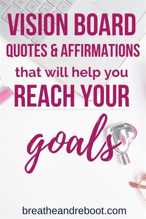 30 Vision Board Quotes And Affirmations For Goal Planning