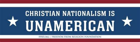 Christian Nationalism Is UnAmerican Bumper Sticker Freedom From