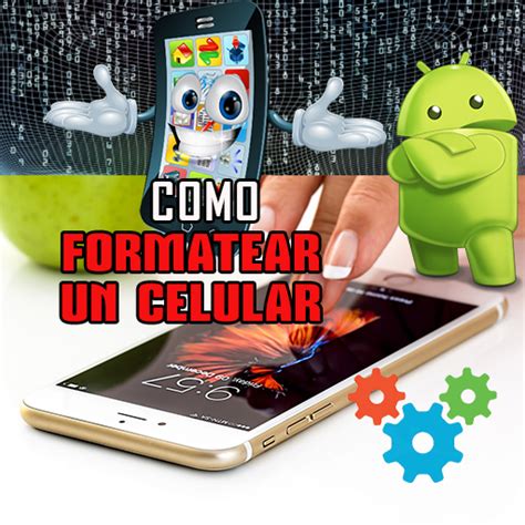 Como Formatear Celular Guía for PC Mac Windows 11 10 8 7 Free