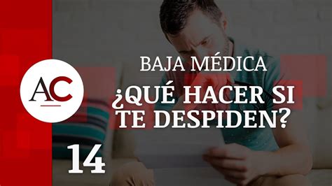 Te Pueden Despedir Estando De Baja Por Ansiedad Derecho Bancario