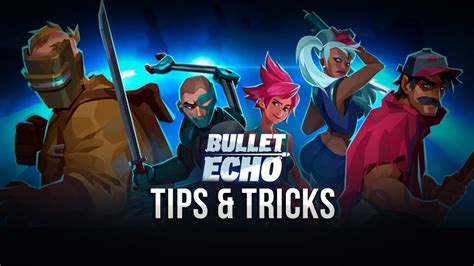 How to Install & Setup Bullet Echo on Your PC with BlueStacks