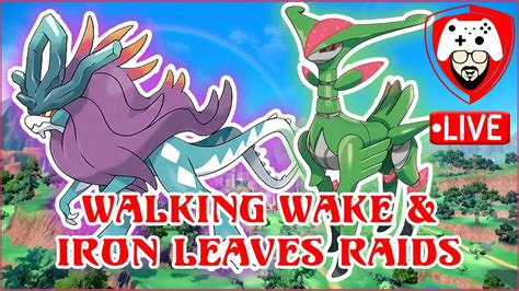 Walking Wake Iron Leaves Raids With Viewers Pok Mon Scarlet