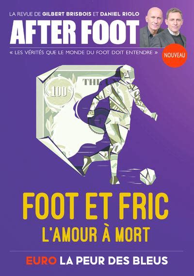 After Foot N 1 broché Daniel Riolo Gilbert Brisbois Livre tous