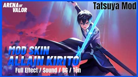 Mod Skin Allain Kirito Ver2 Mùa 24 Full Hiệu Ứng YouTube