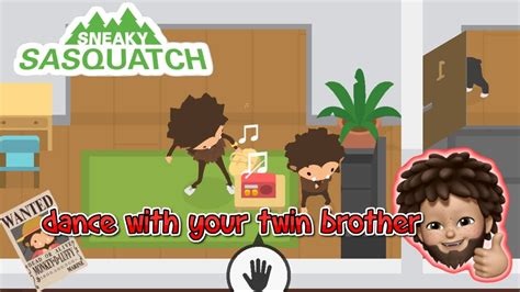 Sneaky Sasquatch Dance With Your Twin Brother Another Sasquatch