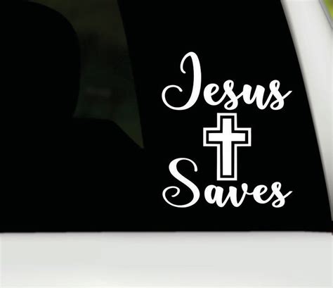 Jesus Saves Window Decal Jesus Bumper Sticker Jesus Saves Etsy