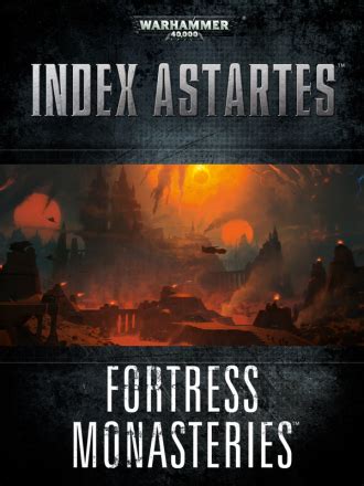 Index Astartes Fortress Monasteries Background Book Warhammer K