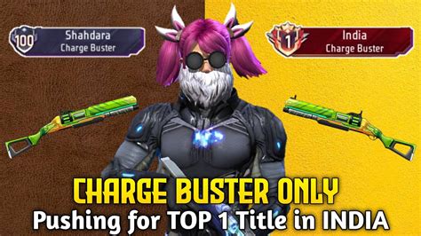 Pushing Top 1 In Charge Buster Solo Br Rank Weapon Glory Pushing With