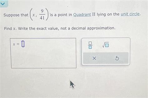 Solved Suppose That X 419 Is A Point In Quadrant Ii Lying